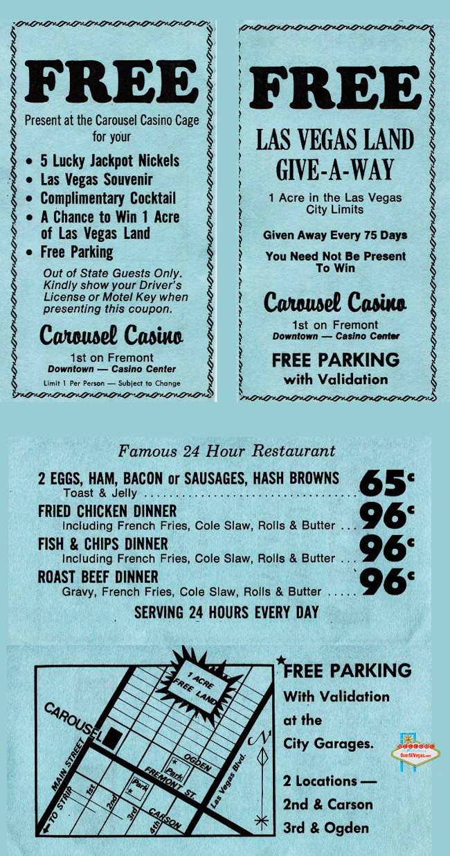 A Free Acre of Las Vegas land within the city limits?  That’s what the Carousel gave away every 75 days! or so this promotional handout claims!