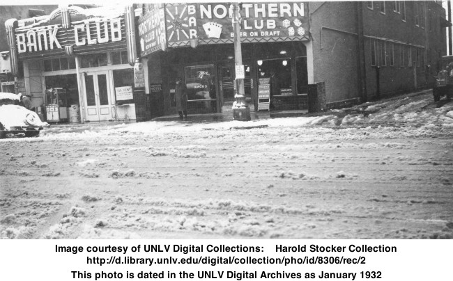 The photo to the left from The Stocker Collection at UNLV is dated January 1932. 