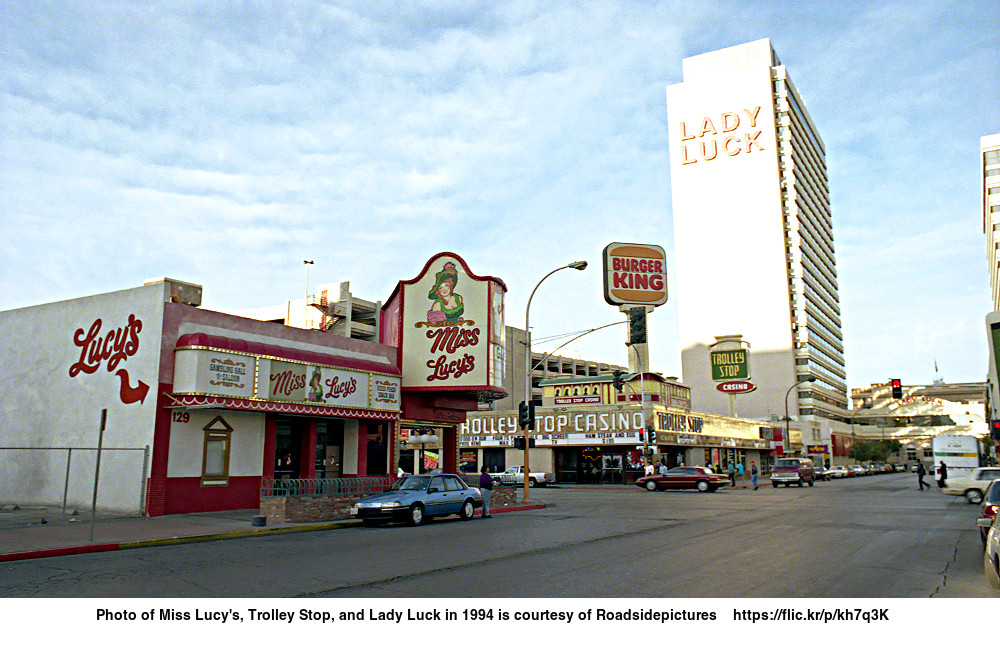 Photo of Miss Lucy's, Trolley Stop, and Lady Luck in 1994 is courtesy of Roadsidepictures    https://flic.kr/p/kh7q3K