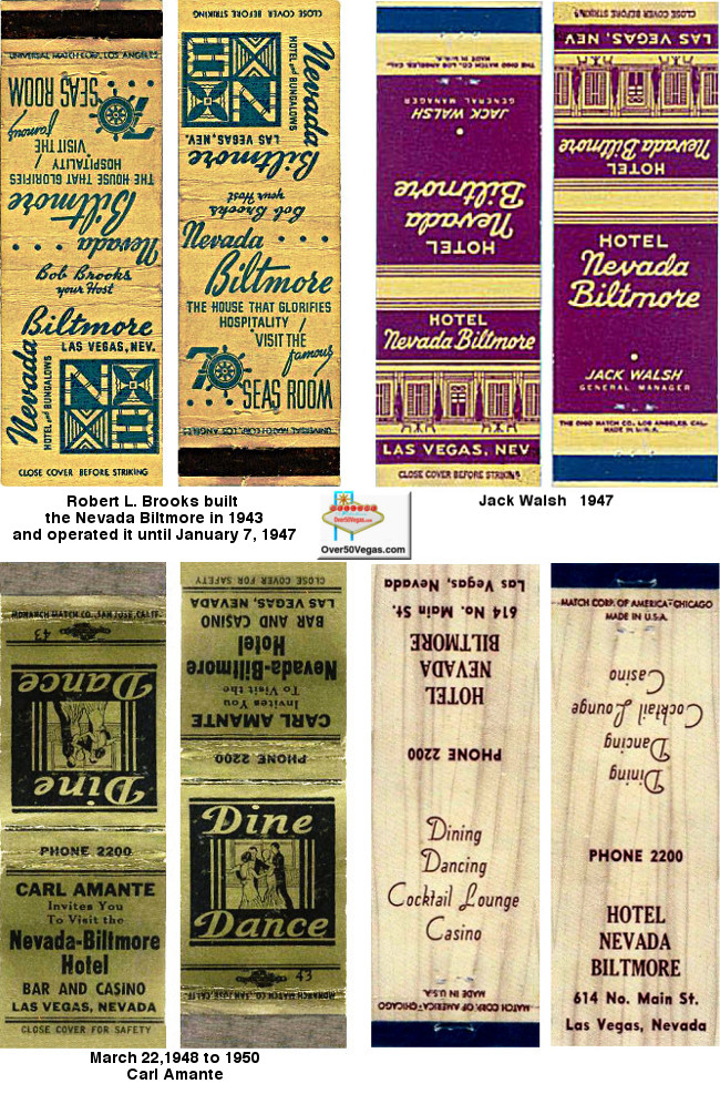 Matchbooks from the Nevada Biltmore show the changing names of the principals of the Nevada Biltmore over the years.  