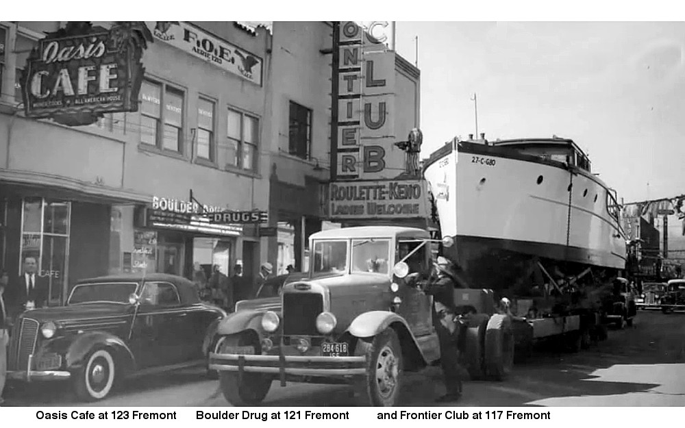 Oasis Cafe      Boulder Drug   Frontier Club  early 1940’s
Courtesy UNLV Digital Collection 