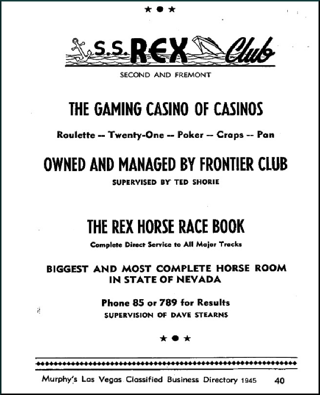 Ted shorie, SS Rex 1945 and 1946 Las vegas Fremont Street