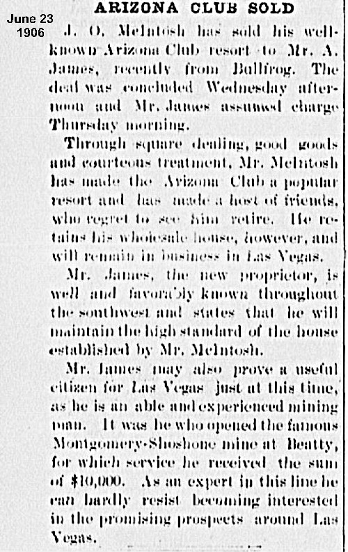 J. O. McIntosh sells the Arizona Club to 
A. James in 1906